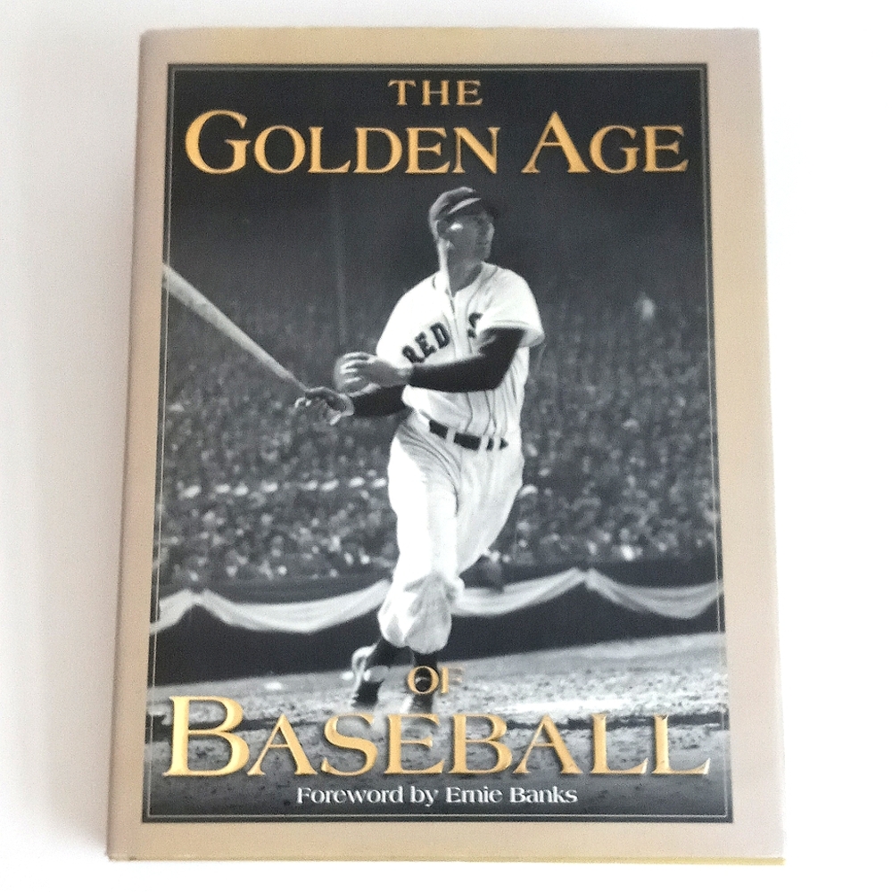 The Golden Age of Baseball Hardback Book Forward by Ernie Banks Babe Ruth